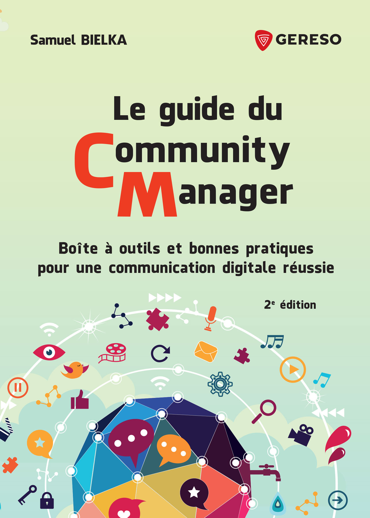Livre : Le guide du community manager