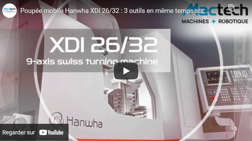 Nouveaux tours à poupée mobile Hanwha XDi26/32