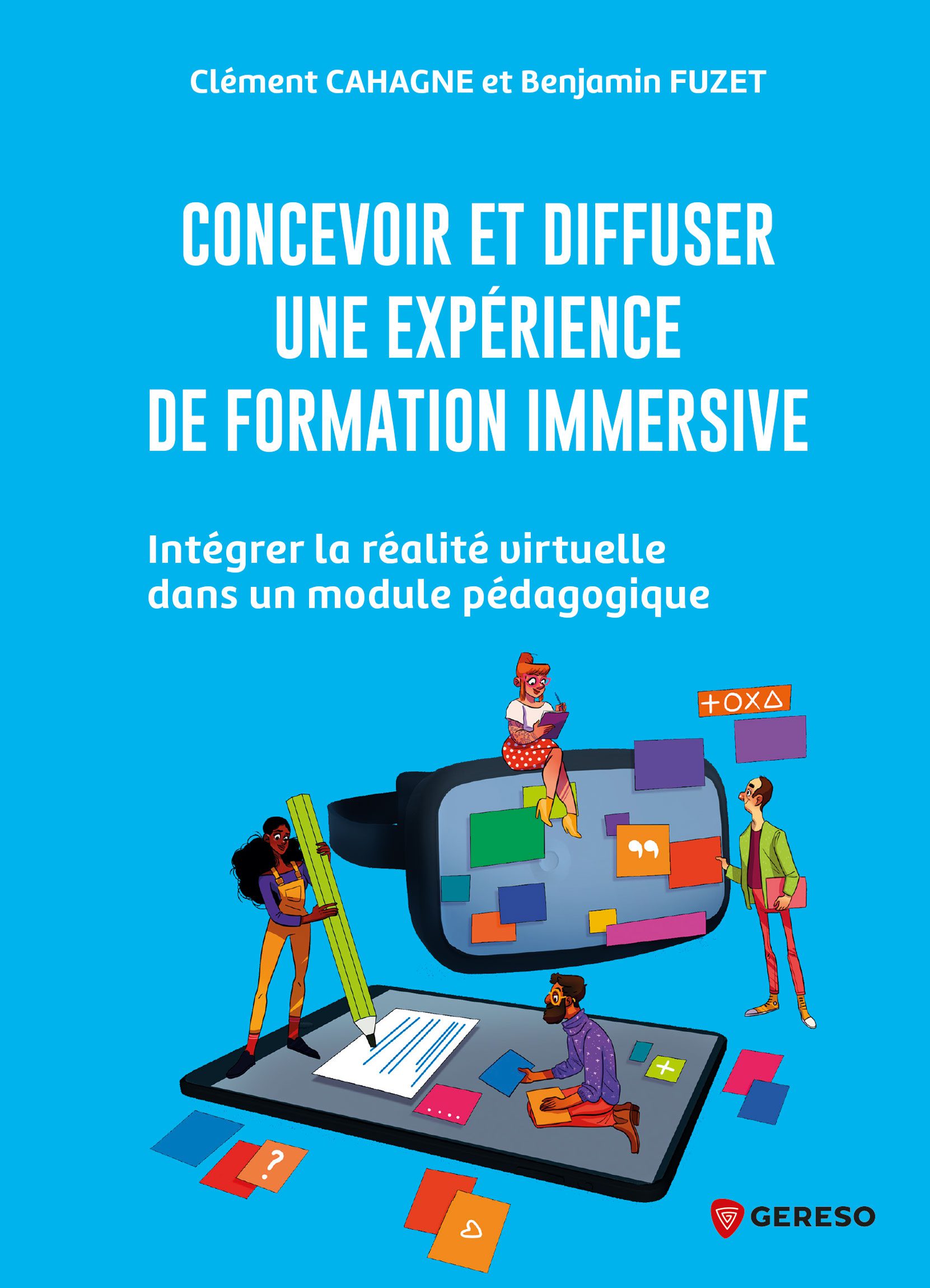 [Livre] : Concevoir et diffuser une expérience de formation immersive