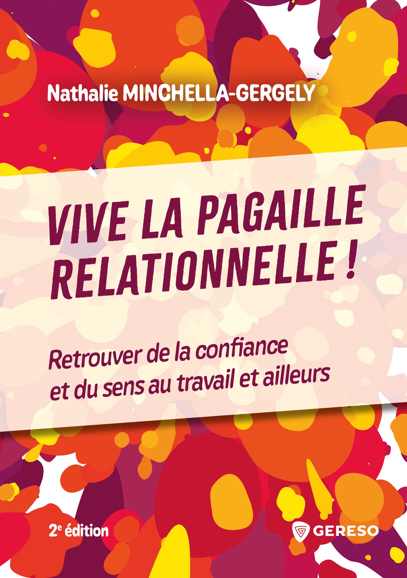 [ Livre ] Vivre la pagaille relationnelle