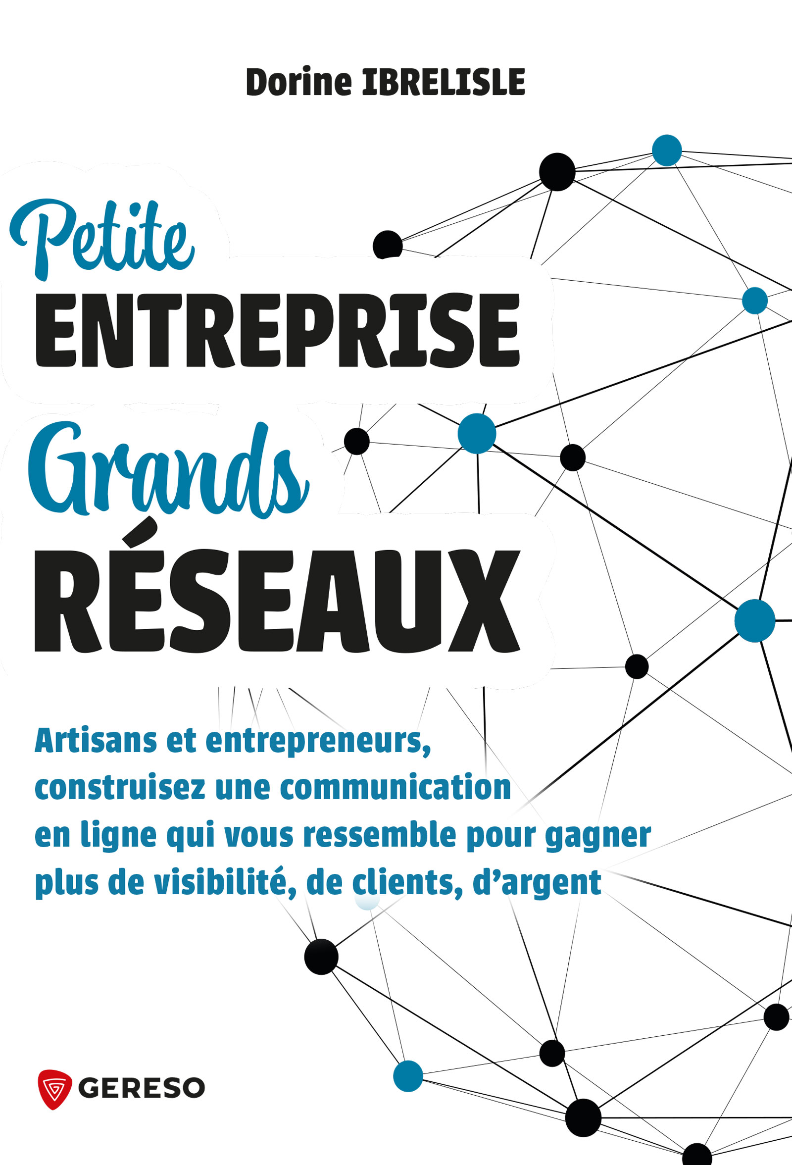 [Livre] : Petite entreprise, grands réseaux