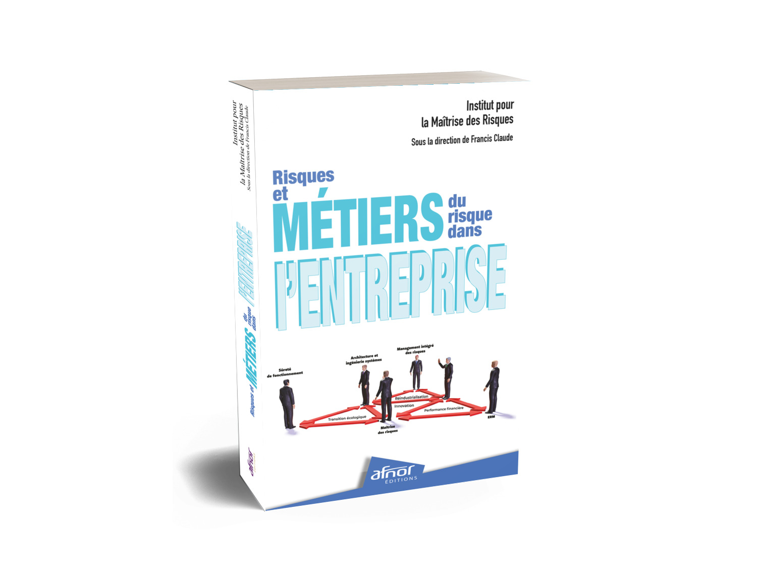 Risques et métiers du risque dans l’entreprise